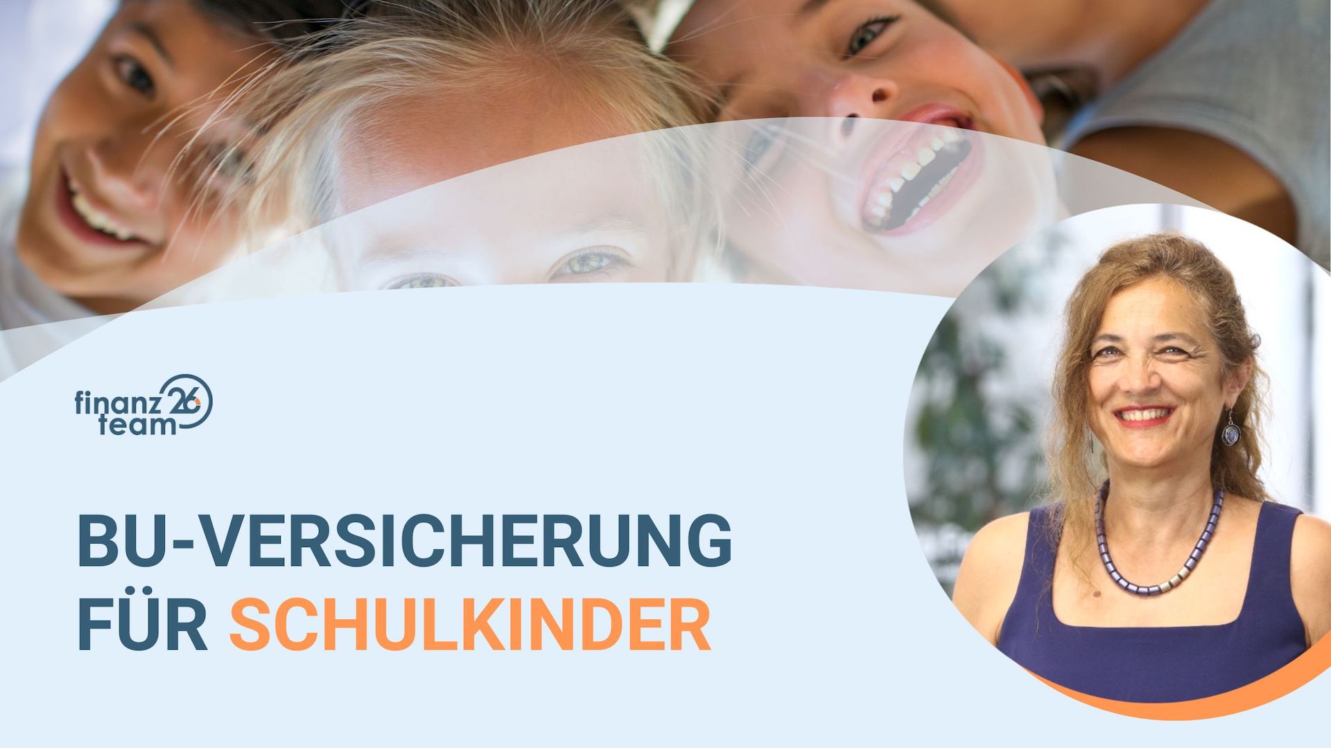 Berufsunfähigkeitsversicherung für Kinder erklärt.