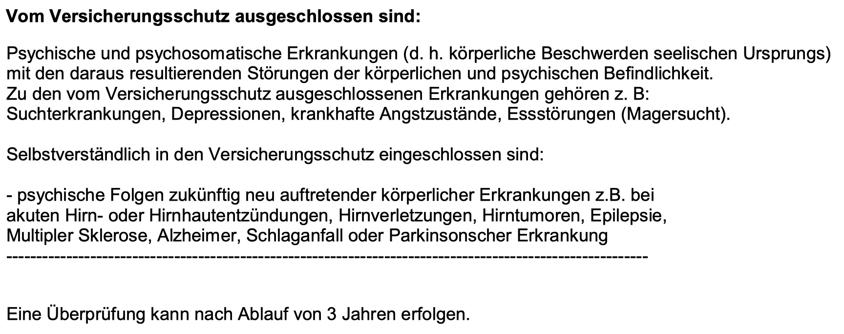 Leistungsausschluss Psyche Klausel zum Leistungsausschluss bei psychischen Problemen.