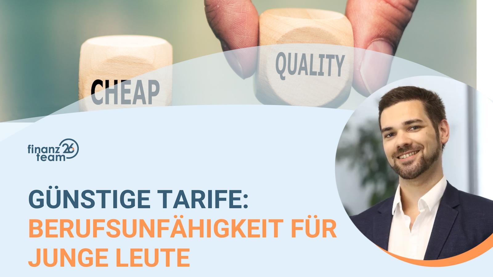 Beitragsbild zur Übersicht günstiger BU-Versicherungen für junge Leute, von Kai Schmied.